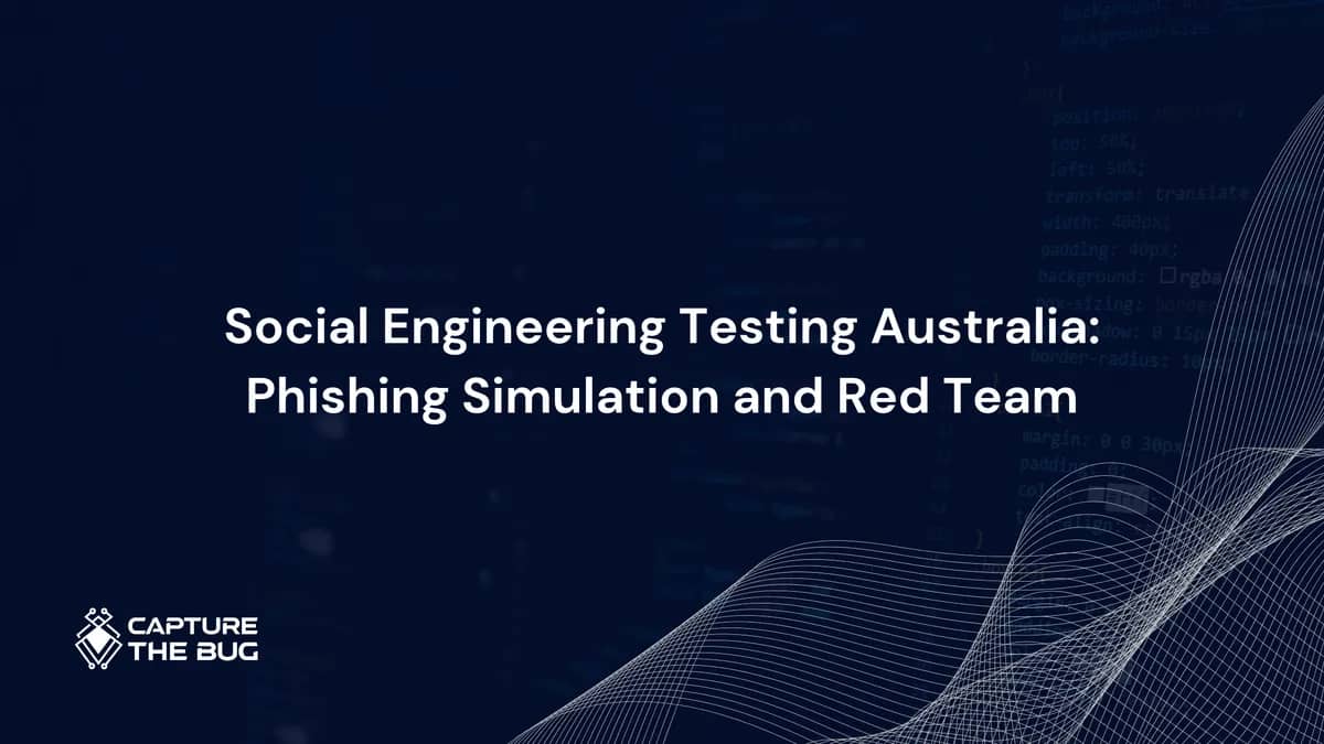 Social Engineering Testing in Australia 2026: Phishing Simulation, Vishing, and Red Team Guide for ANZ Organisations