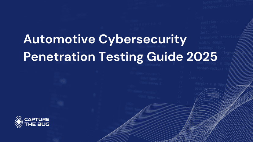 Automotive Cybersecurity Penetration Testing Guide 2025