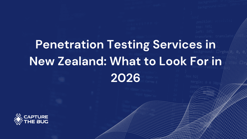 Penetration Testing Services New Zealand What To Look For In 2026
