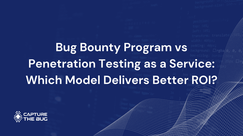 Bug Bounty Program Vs Penetration Testing As A Service