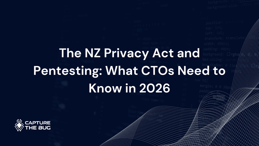 The NZ Privacy Act and Pentesting: What CTOs Need to Know in 2026