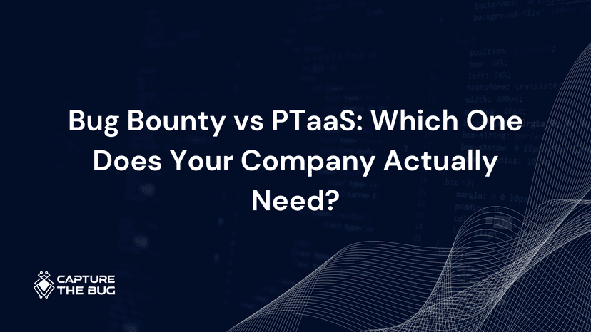 Bug Bounty vs PTaaS: Which One Does Your Company Actually Need?