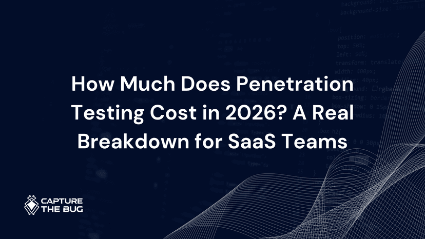 How Much Does Penetration Testing Cost in 2026? A Real Breakdown for SaaS Teams
