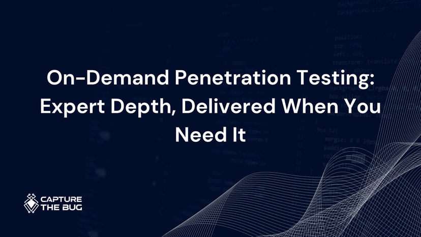 On-Demand Penetration Testing: Expert Depth, Delivered When You Need It