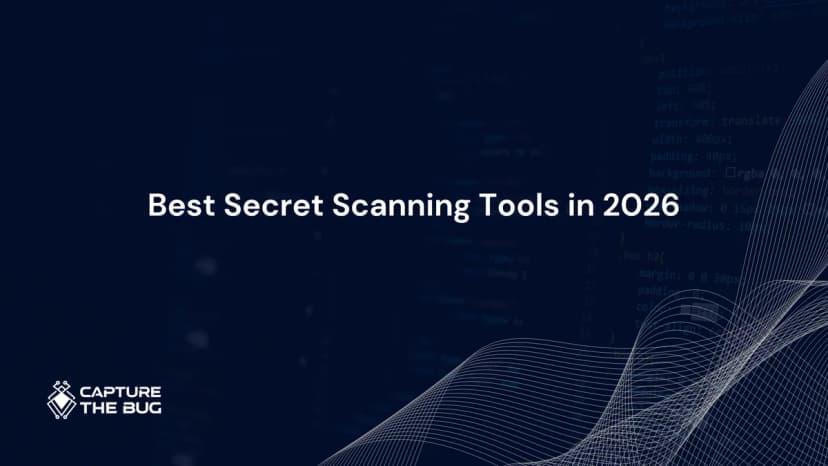 Best Secret Scanning Tools in 2026: What Would Have Caught the Leak Before It Became an Incident