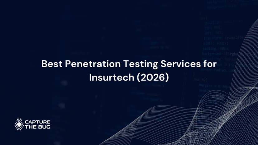 Best Penetration Testing Services for Insurtech in 2026: How to Evaluate and Select the Right Provider for ANZ and USA Compliance