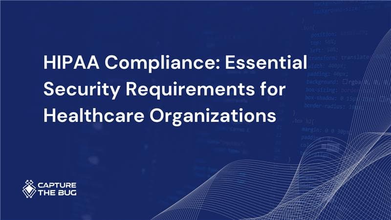 HIPAA Compliance Security Requirements