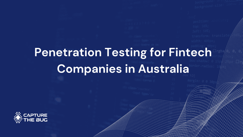 Penetration Testing For Fintech Companies In Australia
